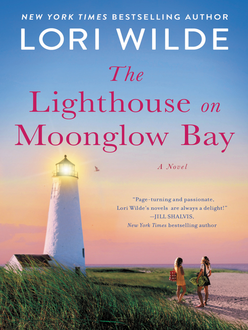 Title details for The Lighthouse on Moonglow Bay by Lori Wilde - Wait list